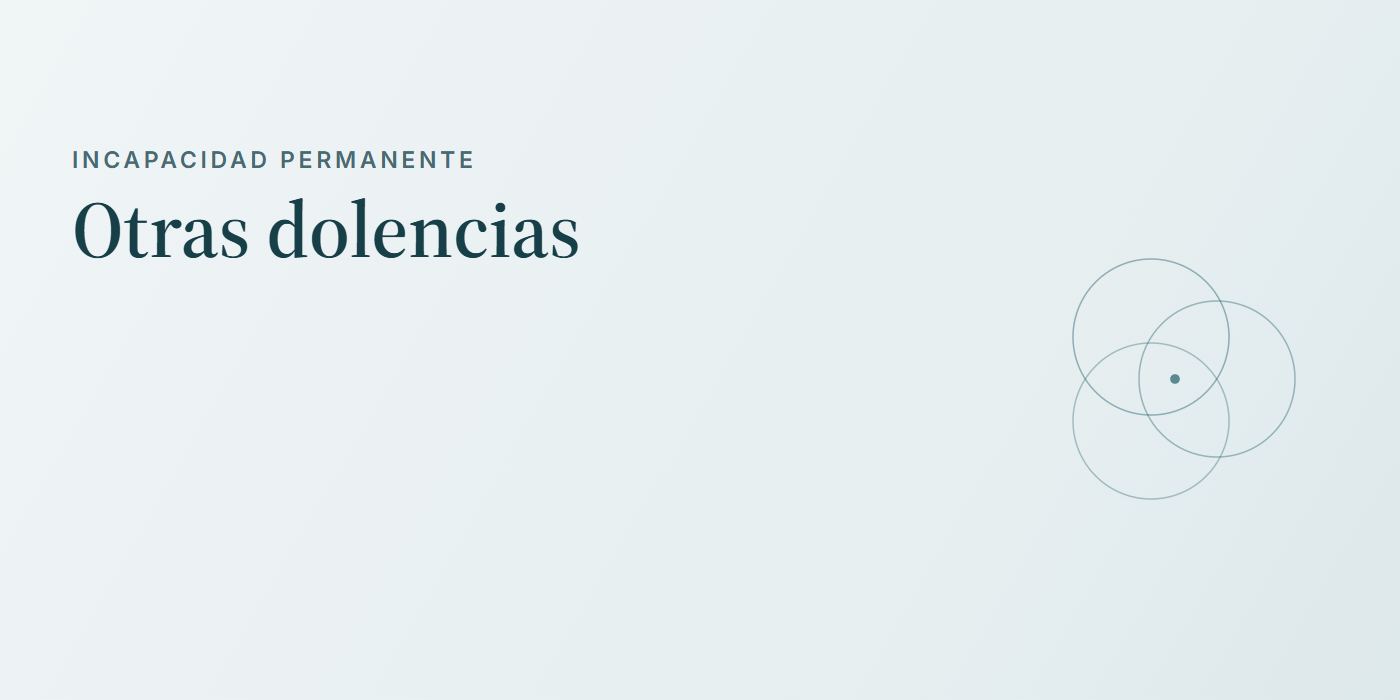 Incapacidad permanente: otras dolencias