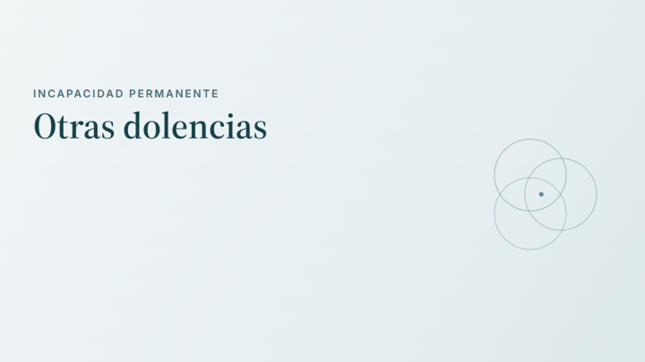 Incapacidad permanente: otras dolencias